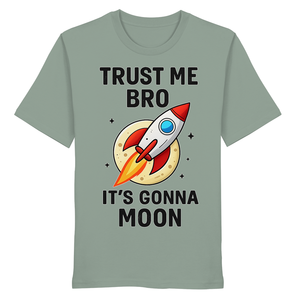 Trust Me - Organic Shirt
