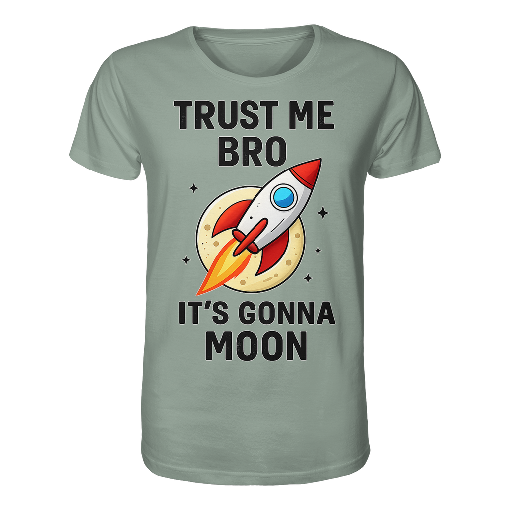 Trust Me - Organic Shirt