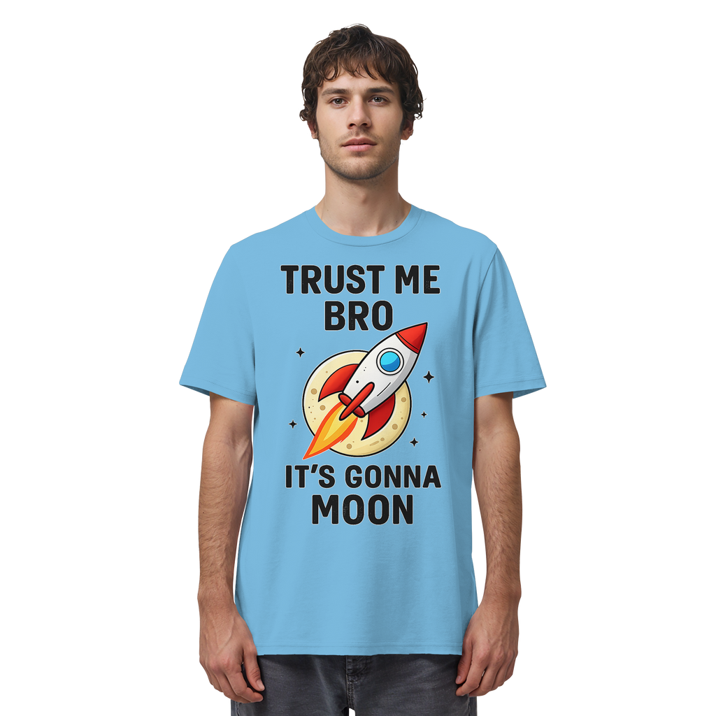 Trust Me - Organic Shirt