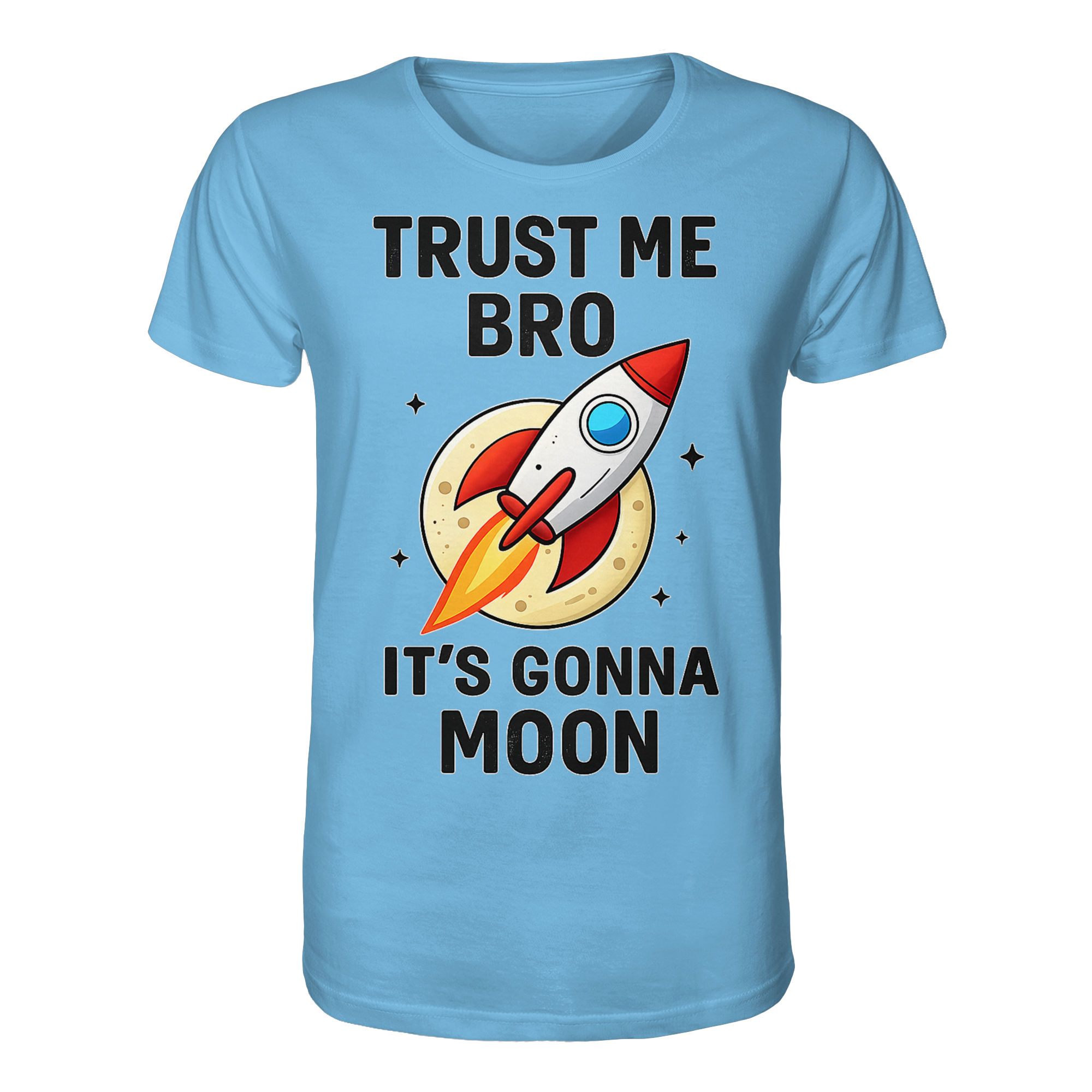 Trust Me - Organic Shirt