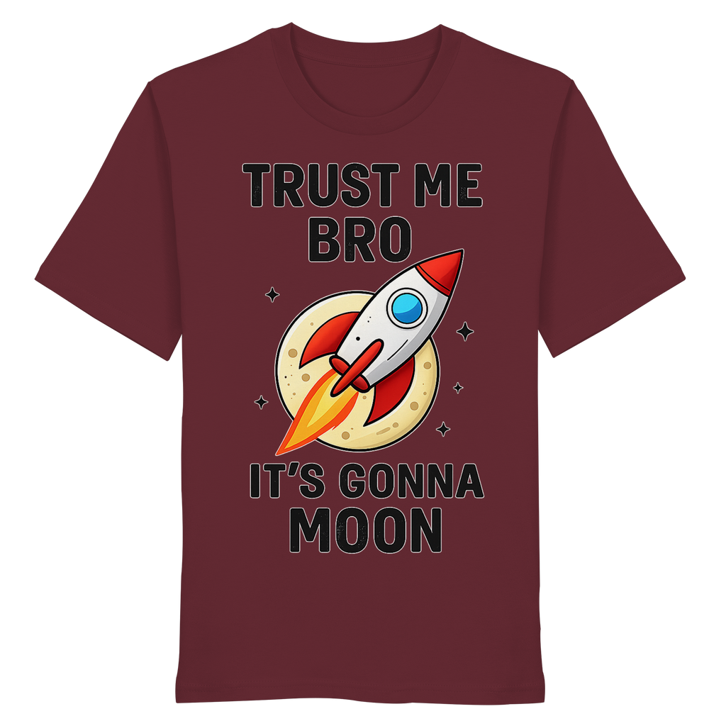Trust Me - Organic Shirt