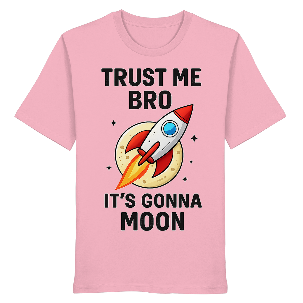 Trust Me - Organic Shirt