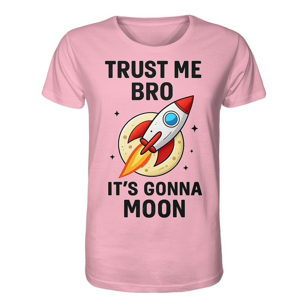 Trust Me - Organic Shirt