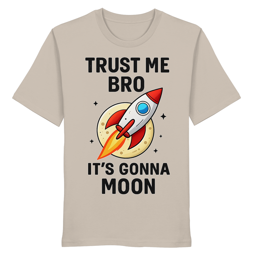 Trust Me - Organic Shirt