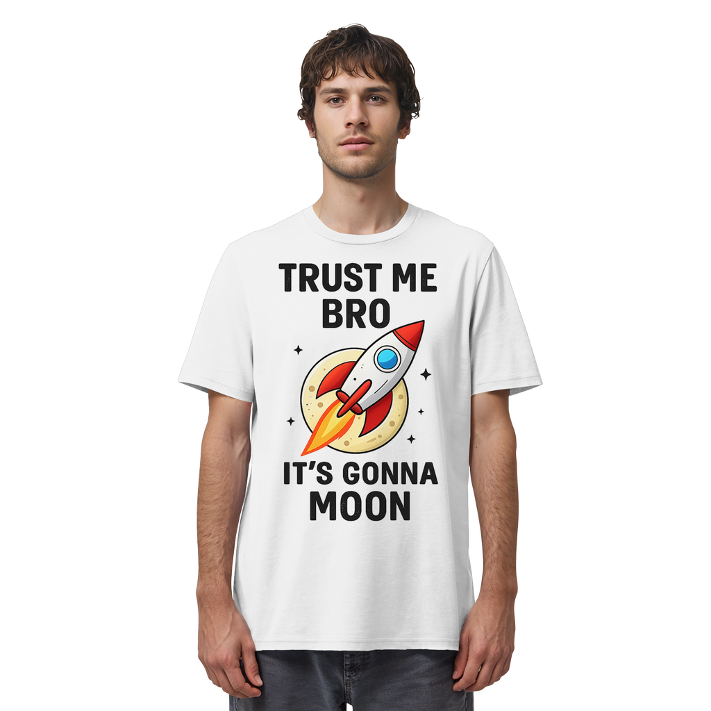 Trust Me - Organic Shirt