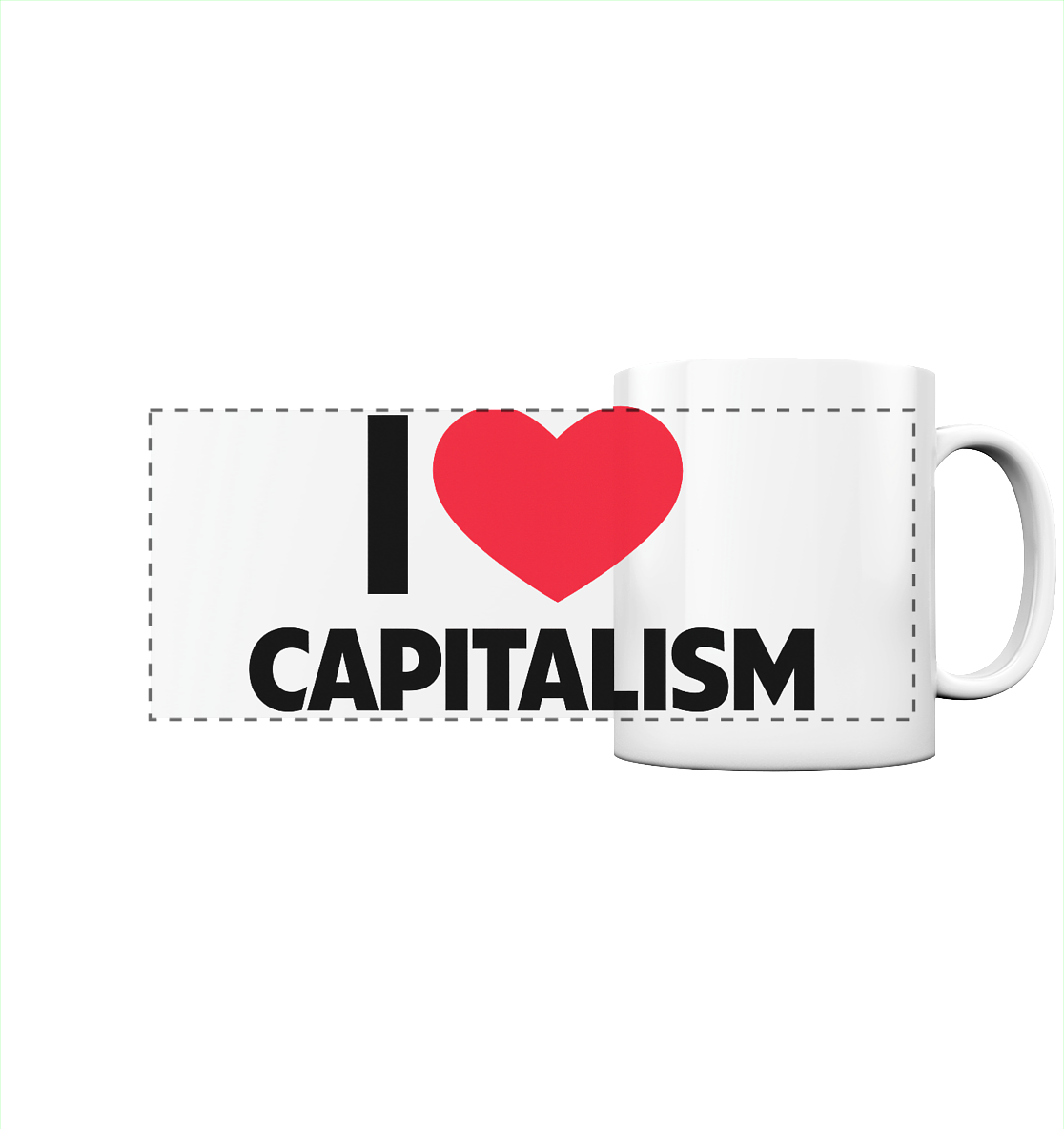 I Love Capitalism - Panorama Tasse