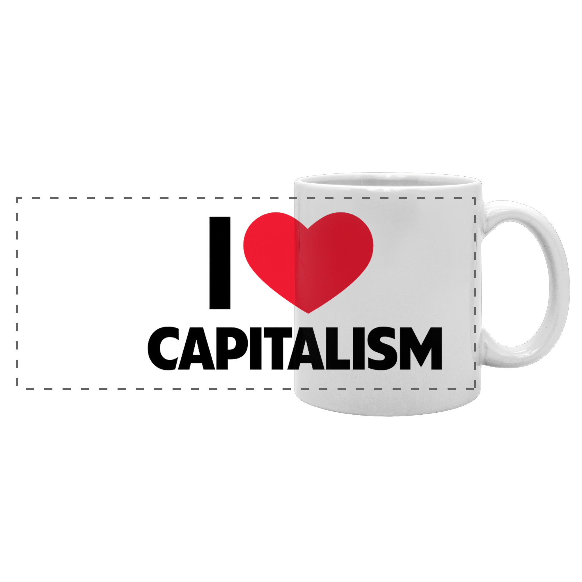 I Love Capitalism - Panorama Tasse - Panorama Tasse