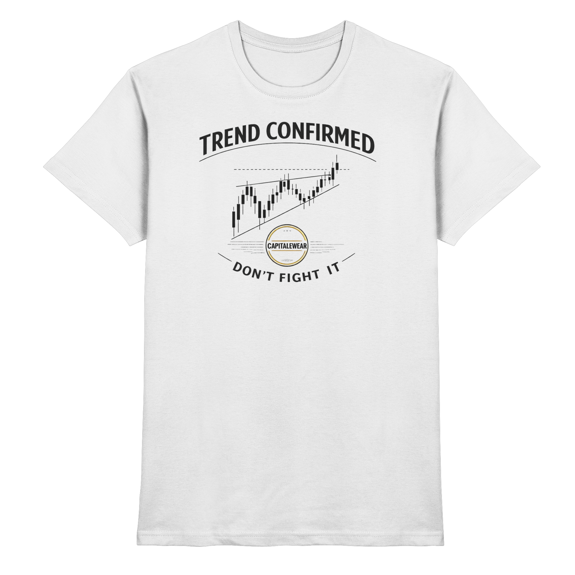Trend Confirmed - Premium Shirt